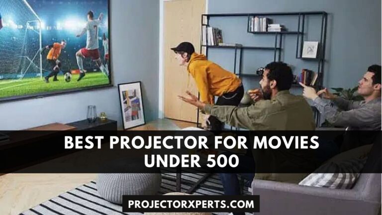 Top 08 Best Projector For Movies Under 500